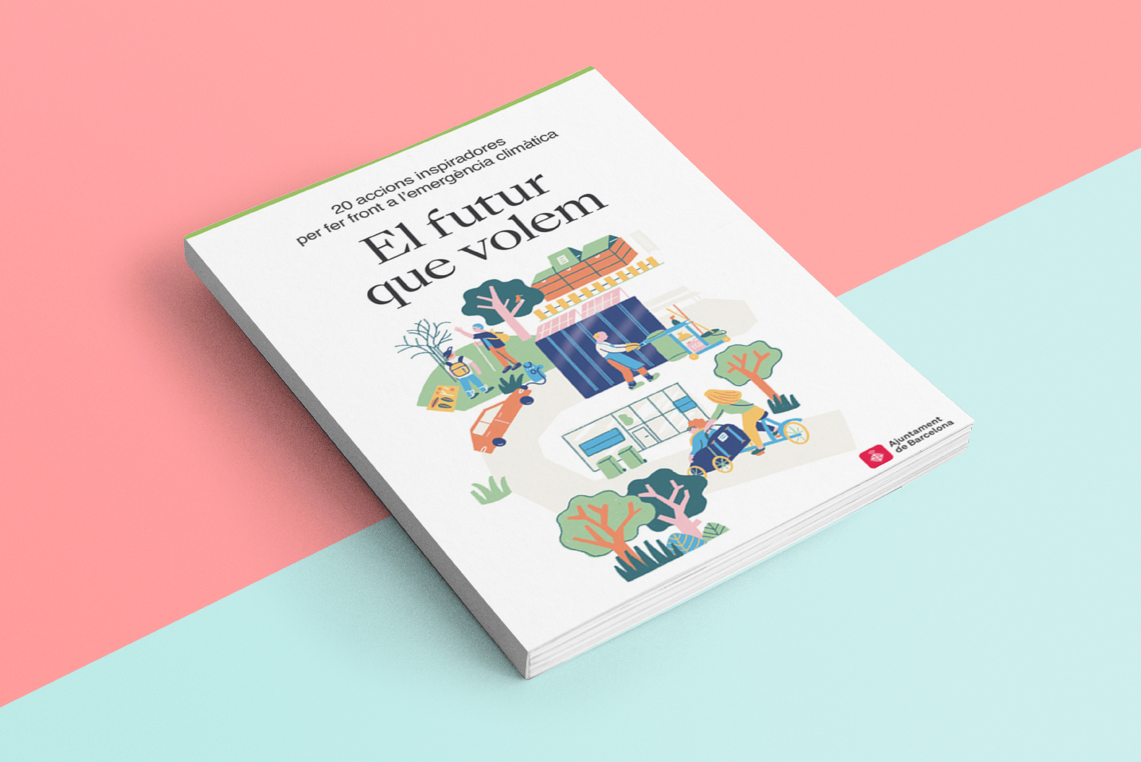 El futur que volem: 20 accions inspiradores per fer front a l'emergència climàtica